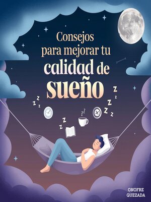 cover image of Consejos Para Mejorar Tu Calidad De Sueño